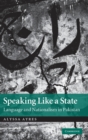 Image for Speaking Like a State