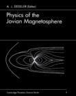 Image for Physics of the Jovian magnetosphere