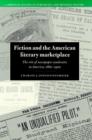 Image for Fiction and the American Literary Marketplace