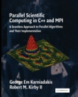 Image for Parallel scientific computing in C++ and MPI  : a seamless approach to parallel algorithms