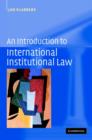Image for An Introduction to International Institutional Law