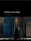 Image for Handel on the Stage