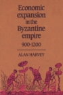 Image for Economic expansion in the Byzantine Empire, 900-1200