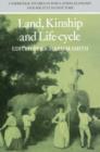 Image for Land, Kinship and Life-Cycle