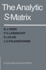 Image for The analytic S-matrix