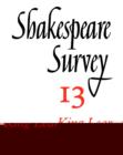 Image for Shakespeare survey13: King Lear