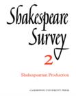 Image for Shakespeare survey2: Shakespearian production