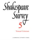 Image for Shakespeare survey5: Textual criticism