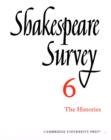 Image for Shakespeare survey6: The histories