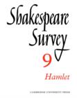 Image for Shakespeare survey9: Hamlet