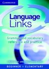 Image for Language Links Beginner/Elementary with Answers : Grammar and Vocabulary Reference and Practice