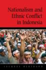 Image for Nationalism and Ethnic Conflict in Indonesia