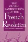 Image for The global ramifications of the French Revolution