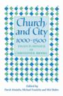 Image for Church and city, 1000-1500  : essays in honour of Christopher Brooke