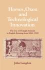 Image for Horses, Oxen and Technological Innovation