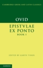 Image for Epistulae ex pontoBook I
