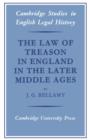 Image for The Law of Treason in England in the Later Middle Ages