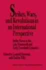 Image for Strikes, Wars, and Revolutions in an International Perspective : Strike Waves in the Late Nineteenth and Early Twentieth Centuries