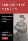 Image for Performing Menken : Adah Isaacs Menken and the Birth of American Celebrity