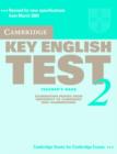 Image for Cambridge key English test 2  : examination papers from the University of Cambridge ESOL examinations: Teacher&#39;s book