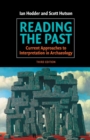 Image for Reading the past  : current approaches to interpretation in archaeology