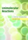 Image for Unimolecular reactions  : a concise introduction