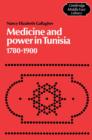 Image for Medicine and power in Tunisia, 1780-1900