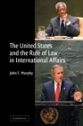 Image for The United States and the Rule of Law in International Affairs