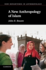 Image for A new anthropology of Islam