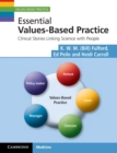 Image for Essential values-based practice  : clinical stories linking science with people