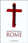 Image for Martyrdom and Rome