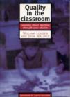 Image for Quality in the Classroom : Learning about Teaching through Case Studies