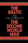 Image for The Baltic and the Outbreak of the Second World War