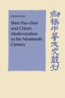 Image for Shen Pao-chen and China&#39;s Modernization in the Nineteenth Century