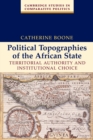 Image for Political Topographies of the African State