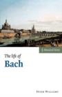 Image for The life of Bach