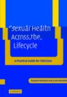 Image for Sexual health across the lifecycle  : a practical guide for clinicians