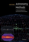 Image for Astronomy methods  : a physical approach to astronomical observations
