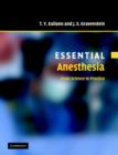 Image for Essential anesthesia  : from science to practice
