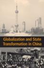 Image for Globalization and State Transformation in China