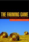 Image for The farming game  : agricultural management and marketing