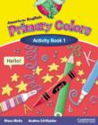 Image for American English Primary Colors 1 Activity Book