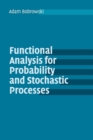 Image for Functional Analysis for Probability and Stochastic Processes