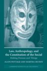 Image for Law, Anthropology, and the Constitution of the Social