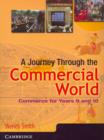 Image for A Journey through the Commercial World : Commerce for Years 9 and 10
