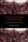 Image for War and Social Change in Modern Europe