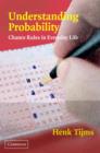 Image for Understanding probability  : chance rules in everyday life