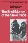 Image for The Shell Money of the Slave Trade