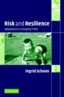 Image for Risk and resilience  : adaptations in changing times