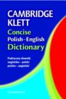 Image for Cambridge Klett concise Polish-English dictionary  : angielsko-polski, polsko-angielski